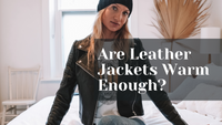 Apostl Guide To: Are Leather Jackets Warm Enough for Winter?